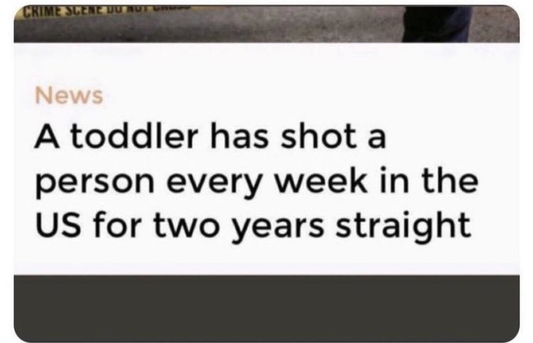 DougJBalloon's tweet image. It takes a good toddler with a gun to stop a bad toddler with a gun.