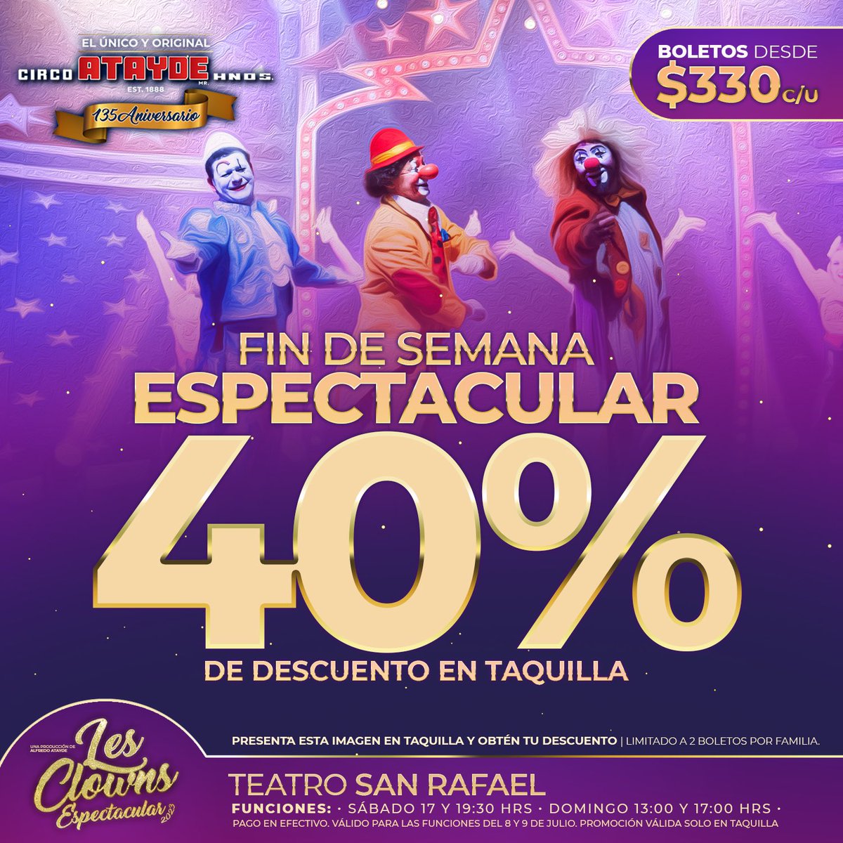 ElArtistaInv's tweet photo. ¡Último fin de semana espectacular! Aprovecha nuestra promoción de fin de temporada y lánzate con toda tu familia con el 40% de descuento directo en taquilla presentando esta imagen. ¡Te esperamos!

🎪Funciones:
Sábado 17 y 19:30 hrs 
Domingo 13 y 17 hrs 
⭐️ Teatro San Rafael https://t.co/ADQER1ZeKN
