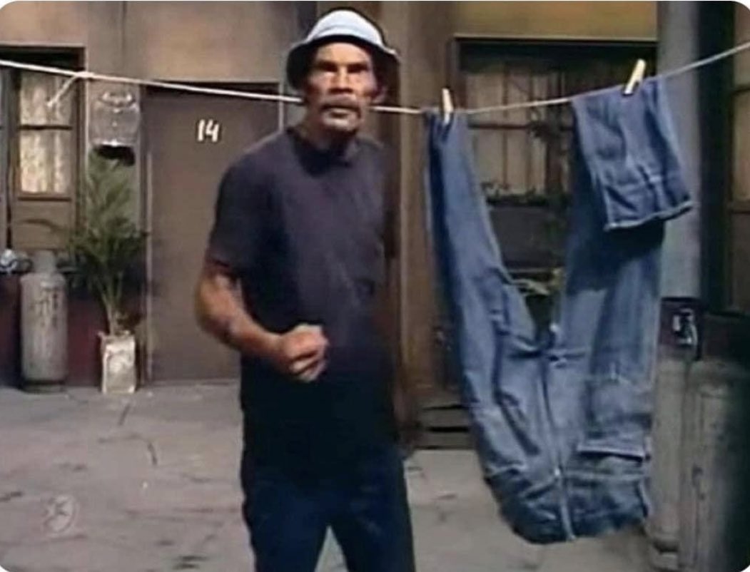 Yo de chiquito me reía de Don Ramón por tener 2 pantalones, y ahora andamos igual.