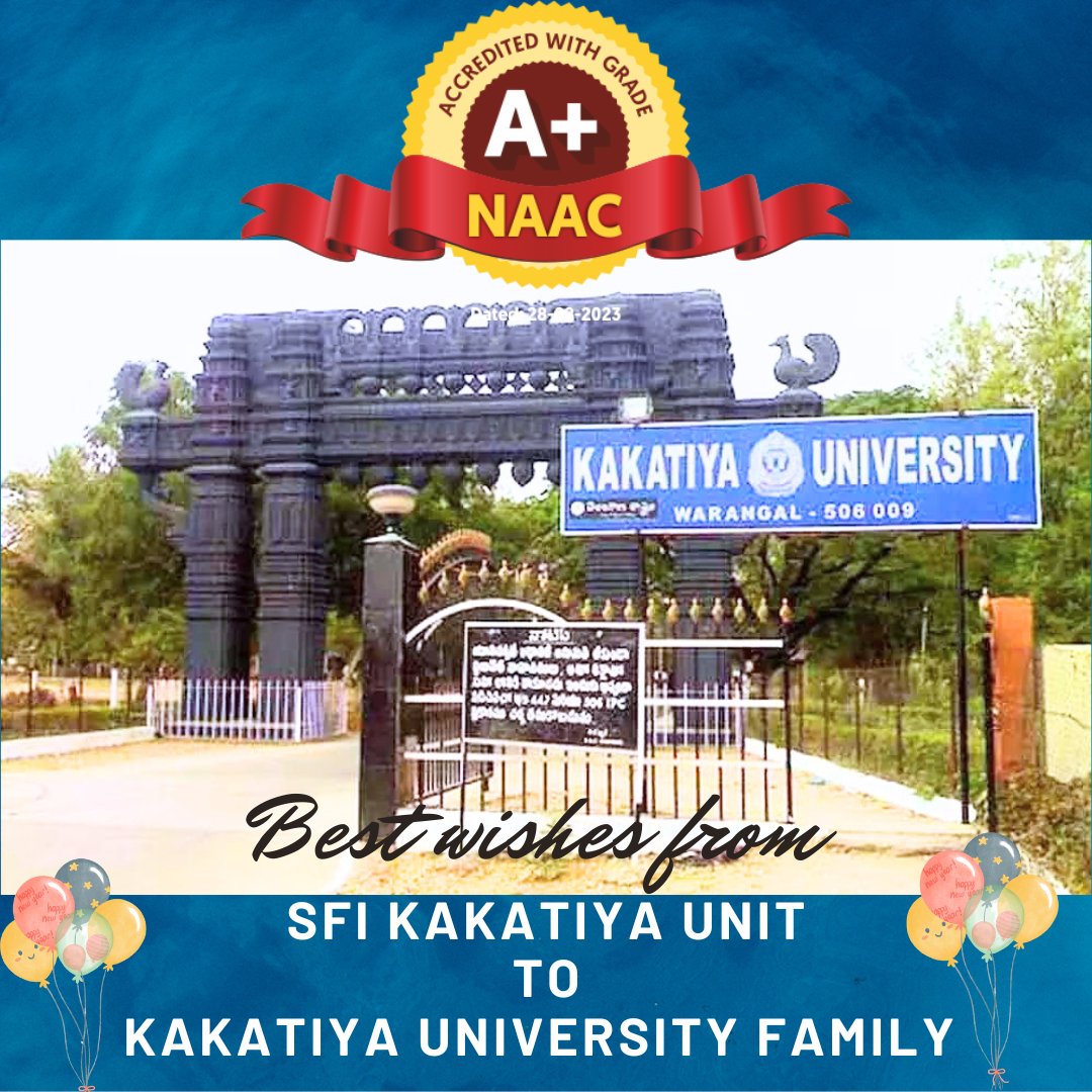 Best wishes to KAKATIYA UNIVERSITY FAMILY
From SFI KAKATIYA UNIVERSITY UNIT.
