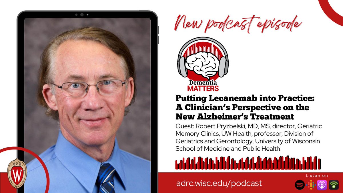 Wisconsin ADRC (@wisconsinadrc) on Twitter photo Following <a href="/US_FDA/">U.S. FDA</a>'s approval of #lecanemab, Dr. Robert Pryzbelski joins #DementiaMatters in a special episode to discuss his experience prescribing the treatment and what clinicians and people with Alzheimer's should expect the treatment process. Listen 🎧go.wisc.edu/czv7c4 Following <a href="/US_FDA/">U.S. FDA</a>'s approval of #lecanemab, Dr. Robert Pryzbelski joins #DementiaMatters in a special episode to discuss his experience prescribing the treatment and what clinicians and people with Alzheimer's should expect the treatment process. Listen 🎧go.wisc.edu/czv7c4