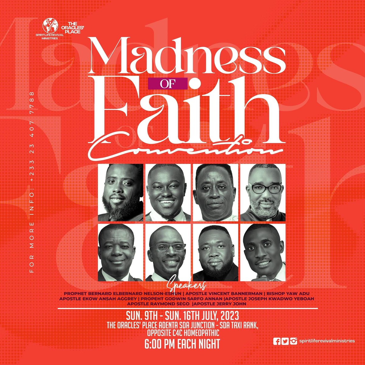 its_ahma's tweet photo. 🔳 Madness of Faith Convention 2023

🔳 Sunday 9th July - Sunday 16th July 2023

🔳 6pm Each Night

🔳 The Oracles’ Place | Adenta SDA Junction- SDA Taxi Rank | https://t.co/cpXZK7aTwK…

#mofc2023
#theoraclesplace
#spiritliferevivalministries
#prophetbernardelbernard https://t.co/nM0tAculUb