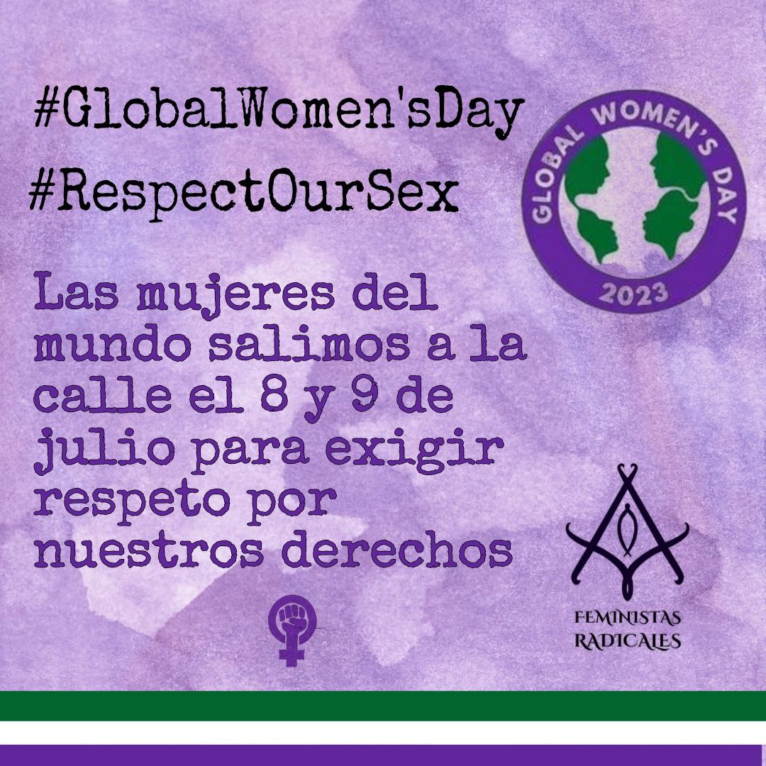 Las mujeres del mundo salimos a la calle el 8 y 9 de julio para exigir respeto por nuestros derechos y nuestro sexo y denunciar la criminalización del feminismo
#JulioMesDeLasMujeres
#RespetaMiSexo
#RespectmySex
#FeminismoNoVotaMisoginia
#GlobalWomensDay
#FeminismoNoVotaTraidores