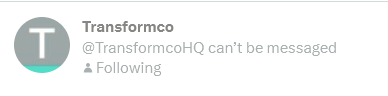 AdoptAyDog's tweet photo. @TransformcoHQ Shows that you can't be messaged https://t.co/Df7WC16Ubn