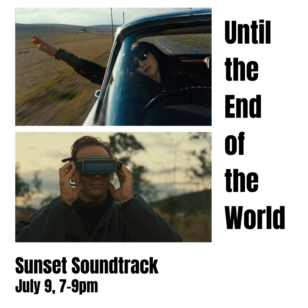 Join us for this week's Sunset Soundtrack on the music of Wim Wenders' 1991 sci-fi epic, Until the End of the World. DJ Babyteeth will be playing original tracks by Talking Heads, R.E.M., Patti Smith, Lou Reed, and more! Sunday, 7-9pm on 89.3 FM &amp; wxyc.org