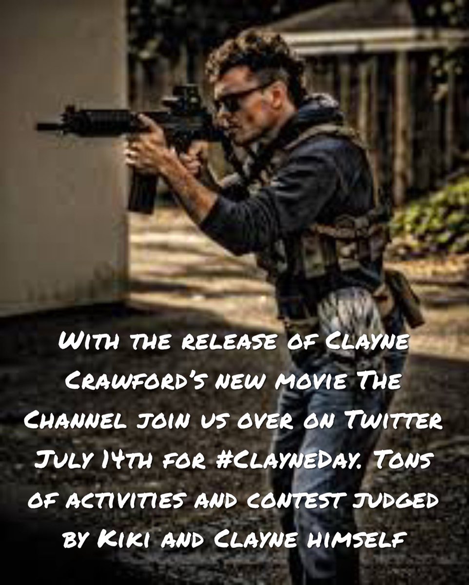 Join us on July 14th the release Date of <a href="/ClayneCrawford/">Clayne Crawford</a> new movie #TheChannel for #ClayneDay! Loads of cool activities and prizes !! #TeamClayne