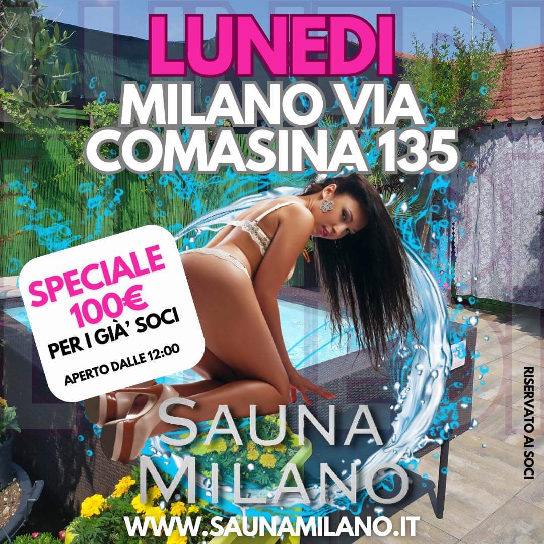 saunamilano's tweet photo. #lunedi è ancora più #trasgressive con la #Promotion per i singoli ☀️🔞🔝💦 un #estate esplosiva alla @saunamilano
Via Comasina 135 #milano https://t.co/z8VEo9wL1w