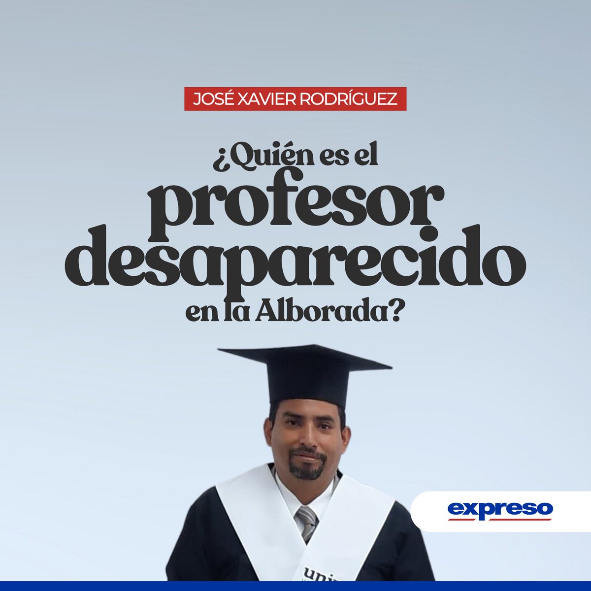 Desde el pasado jueves 6 de julio permanece desaparecido José Xavier Rodríguez Moreno, un reconocido docente de Guayaquil. El hombre fue visto por última vez abordo de su vehículo.

¿Quién es? Te lo contamos 👉 bit.ly/3O6ua3K