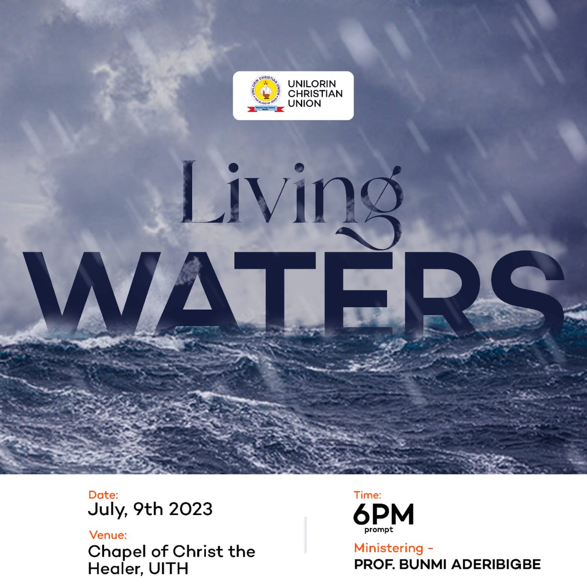 ucuilorin's tweet photo. We are excited to announce that tomorrow we continue in our fellowship as we consider the topic "LIVING WATERS" 

1/2 https://t.co/b9EtATwyjU