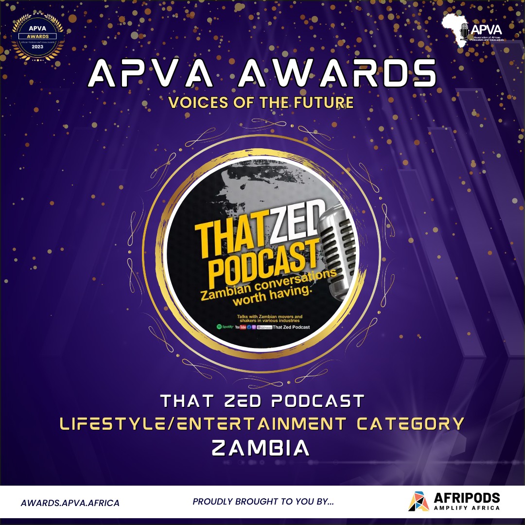 ZedPodHub's tweet photo. Congratulations to
@ThatZedPodcast
@BulelaPodcast
@AfricanaWoman_
For your nominations to the APVA @APVAofficial awards. We are so proud of you
Listen to a Zambian Podcast Today.
Voting opens on 10 July, 2023. May we show up in numbers
#APVAawards #APVAnominee https://t.co/pvVRETYsbw