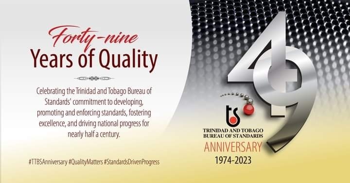 🎉 Celebrating 49 Years! 🎉

Join us in commemorating the 49th anniversary of the Trinidad and Tobago Bureau of Standards. For almost five decades, TTBS has been at the forefront of promoting quality, safety, and efficiency in our nation.

#TTBS #Standards #Quality #Metrology