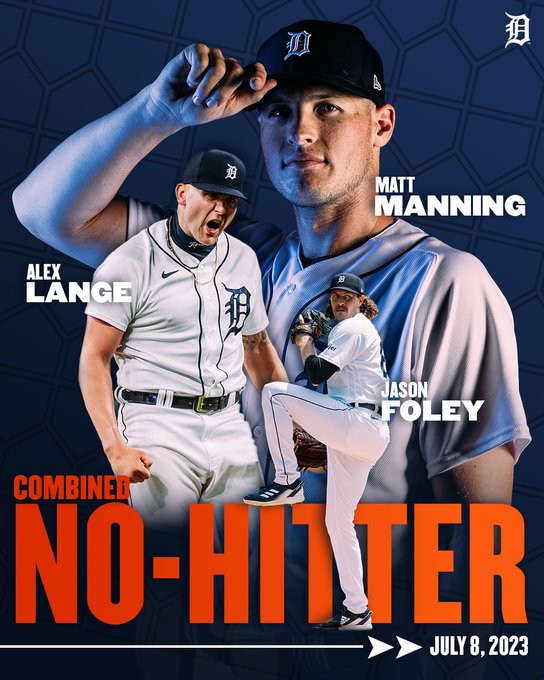 COMBINED NO-HITTER: JULY 8, 2023. Photo cutouts of Matt Manning, Jason Foley and Alex Lange in home white Tigers uniforms.