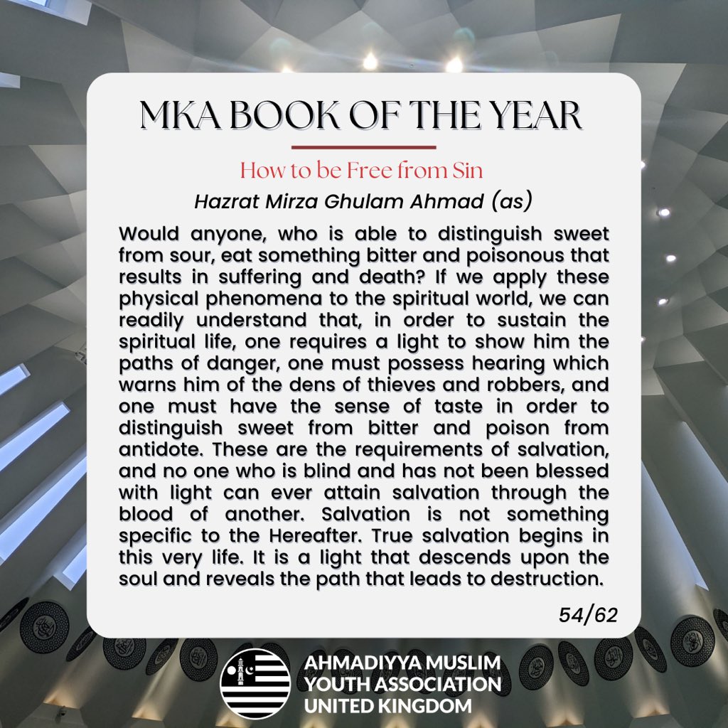 Book of the Year‼️

“These are the requirements of salvation, and no one who is blind and has not been blessed with light can ever attain salvation through the blood of another.”

📕 Link: alislam.org/library/books/…