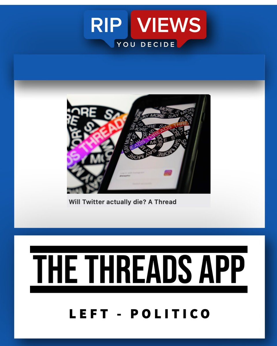 ripviews's tweet photo. Mark Zuckerberg and his company Meta recently launched the Threads app, a social media platform designed to rival twitter.

All news is biased, view both sides with RipViews.

Left Media Bias (@politico):
The new Threads app has attracted a diverse range of political figures, including presidential candidates, members of Congress, and White House aides, challenging Twitter as a safer place for real-time political discourse.

Right Media Bias (@FoxNews):
Meta’s new Threads app not only disregards our privacy but also shamelessly profits off our personal data by selling it to advertisers. To make matters worse, it's alarming to see Threads linked to Instagram, a platform known for silencing conservative voices. It's time we speak up and hold Mark Zuckerberg accountable for his actions.

#Threads #Thread
