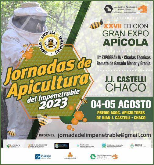Los invitamos a participar de la Jornada de Apicultura del Impenetrable del Chaco el próximo 04 -05 de Agosto en el predio de la Asociación Apícola de Juan José Castelli - Chaco...#impenetrable #jornadaapicultura