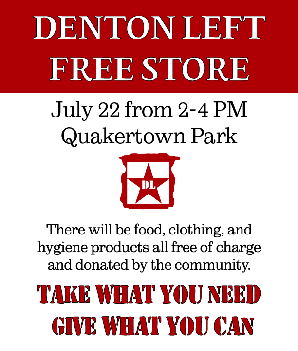 July 22, from 2-4 pm in Quakertown Park, we will be hosting a free store! Food, hygiene products, and clothing will be available free of charge. Take what you need, give what you can!