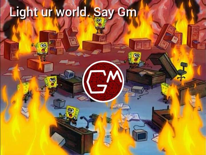 No matter what still say GM frens