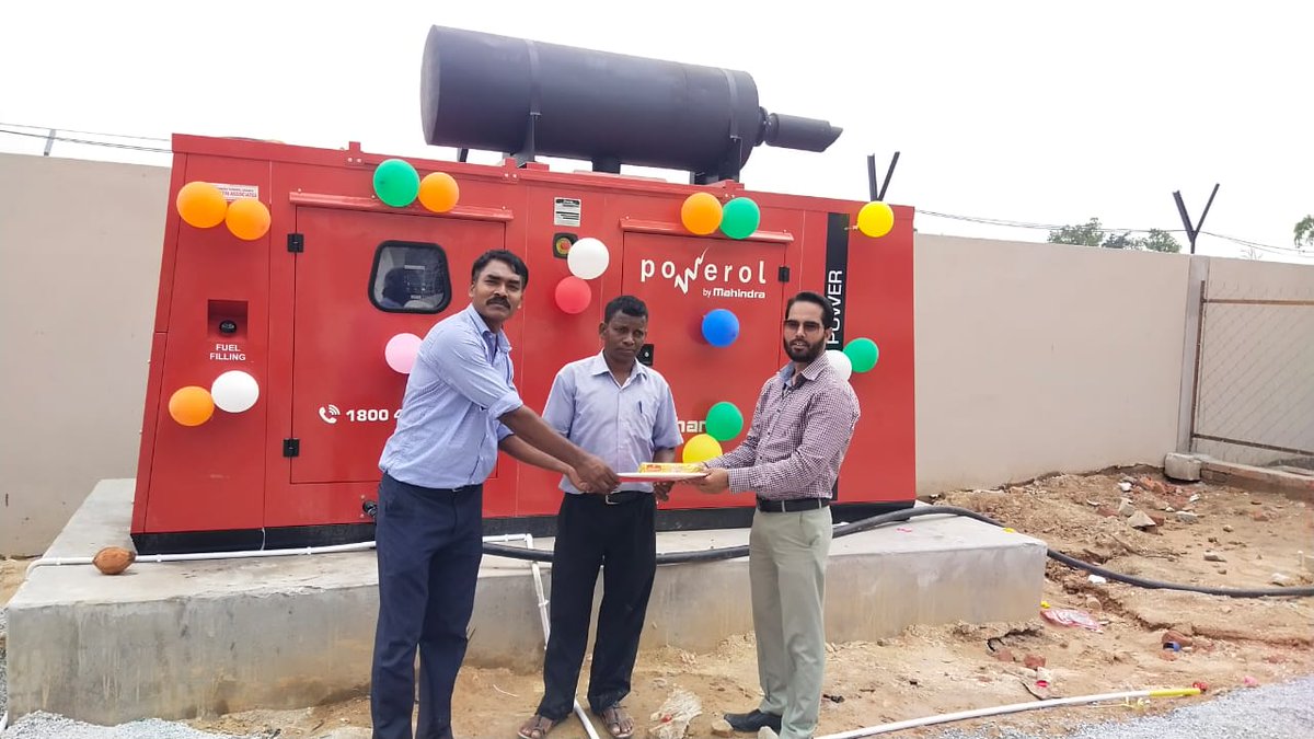 Unique commissioning by mahindra powerol. 
In case of power interrupt the best solution is mahindra powerol DG's.