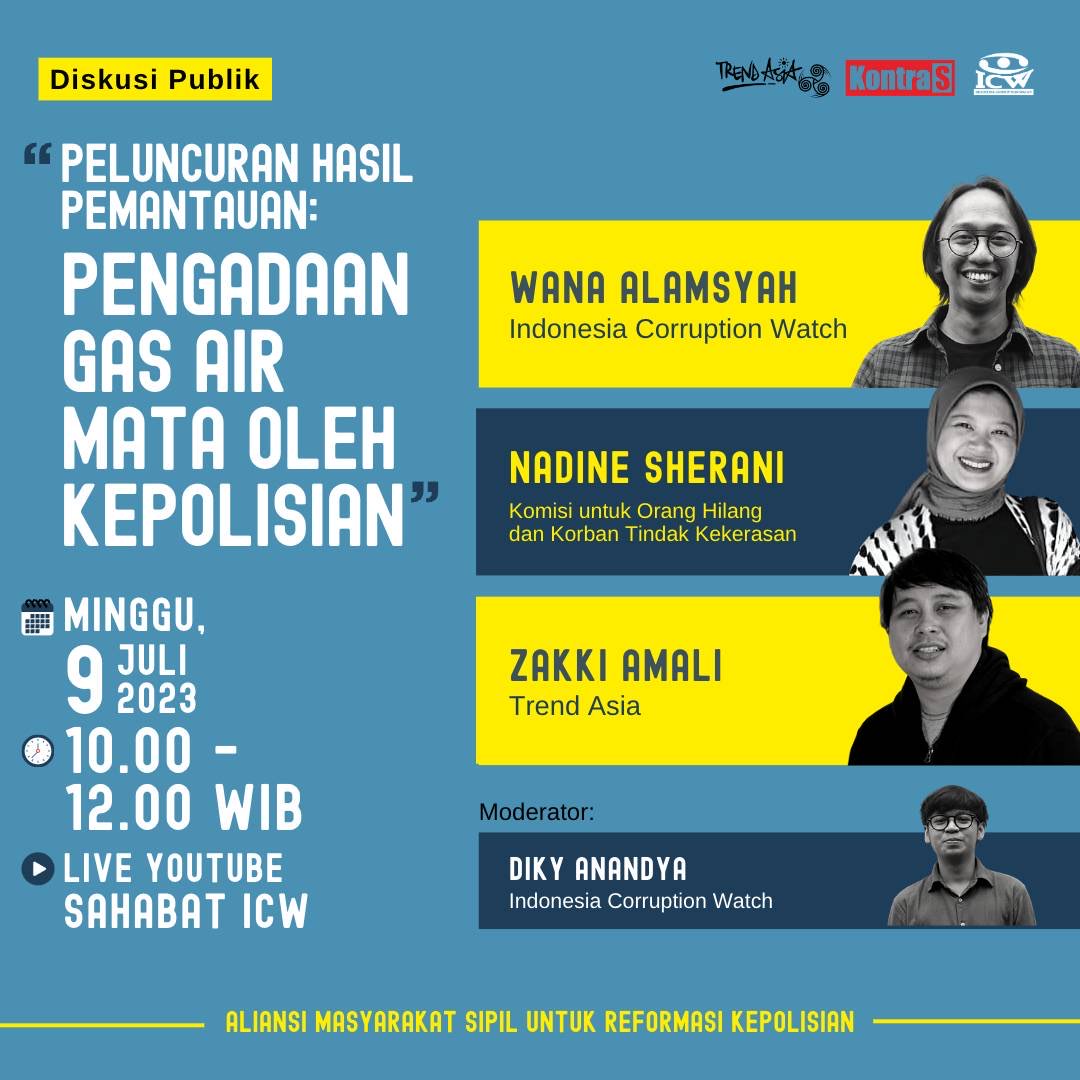 Peluncuran Hasil Pemantauan
“Pengadaan Gas Air Mata oleh Kepolisian”

Diskusi diadakan pada 
Minggu, 9 Juli 2023
Live di Youtube Sahabat ICW

#PercumaLaporPolisi #EnaknyaJadiPolisi #NoViralNoJustice