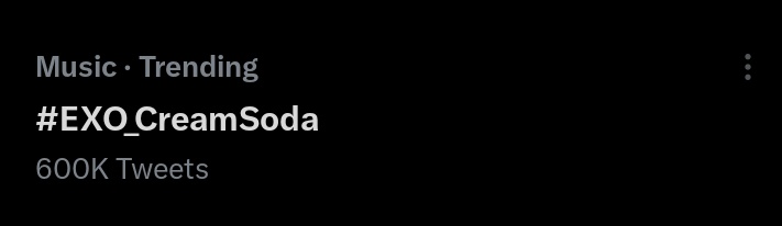 600k tweet ♨️

D-1 TO EXIST
EXIST FOR EXO
#CreamSodaMVTeaser

#EXO_EXIST #EXO #엑소 #EXIST @weareoneEXO #EXO_CreamSoda