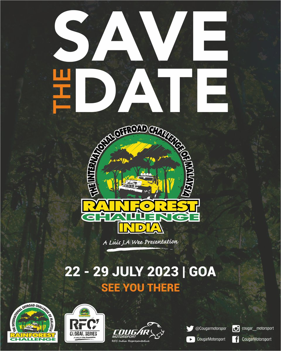 Save The Date 
The Rainforest Challenge India | 22 - 29 July, Goa 2023

#rfcindia #rfc #RainforestChallengeIndia #CougarMotorsport #rainforestchallenge #India #adventure #offroad #4x4 #rfcglobal #notforthefainthearted #extremeoffroad #motorsport #motorsportindia #goatourism