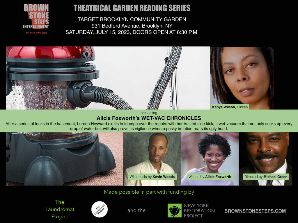 BrownstoneSteps's tweet photo. At the next BSE Readings in the Garden, we present three new plays:

Bovine Existential by Brian C. Petti

Wet-Vac Chronicles
and
The Rhythm of Blu
 by Alicia Foxworth

July 15, 2023
Opens with violin recital at 6:30 P.M.

FREE Admission
Reserve your seat:
https://t.co/Bz4RNck2FQ https://t.co/QbydDHCBgz