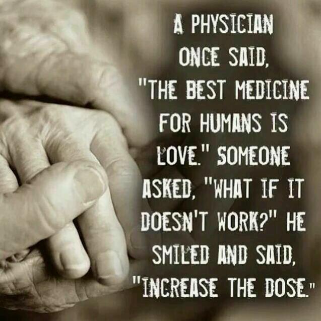 The best medicine for humans is #LOVE. #JoyTrain #JOY #Mindset #Kindness #MentalHealth #Mindfulness #IAM #Blessed #Quote #IQRTG #IDWP #SaturdayMorning #SaturdayThoughts #SaturdayMotivation #ThinkBIGSundayWithMarsha