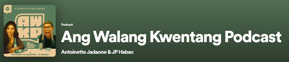 Since I got my complete Spotify data, here are my 10 most streamed episodes of 'Ang Walang Kwentang Podcast' by direk @tonetjadaone and direk @jphabac – a 🧵