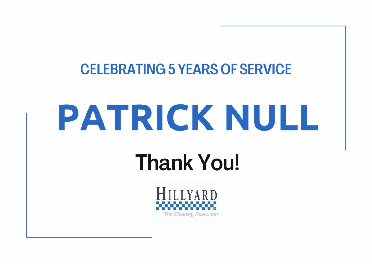 Thank you, Patrick Null, for your 5 years of service! We appreciate everything you do for team Hillyard!