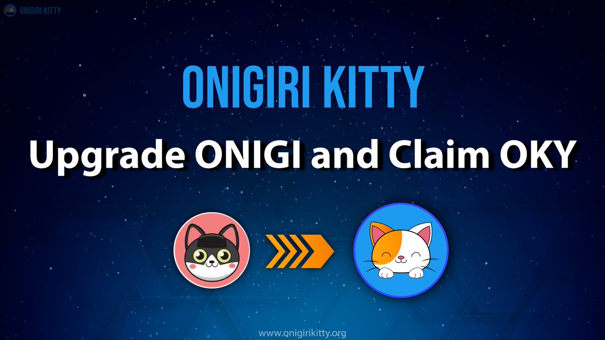 onigikitty's tweet photo. How to Upgrade ONIGI and Claim OKY

UPGRADE (Now until July 23)

1. Copy or Open this link to your Dapp Browser https://t.co/WQwY1ggMxD
2. Connect Wallet
3. Approve (make sure you have ETH for gas fees)
4. Transfer https://t.co/VGWP2kcE5T