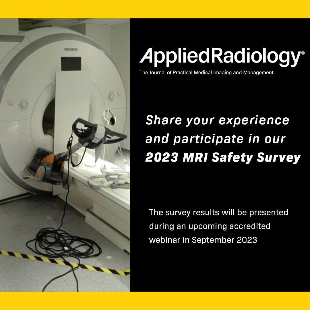 Applied_Rad's tweet photo. WANTED: MRI Professionals to Participate in Applied Radiology 2023 MRI Safety Survey ⏩https://t.co/nqy2MgroVd
#MRI #MRIsafety #PatientSafety #MRItechnologist #MRtech #RadTech #Radiographer #MRSO #MRMD #MRSE #RadAdmin #Radiologist #MedPhys https://t.co/nyDJE3yEcL