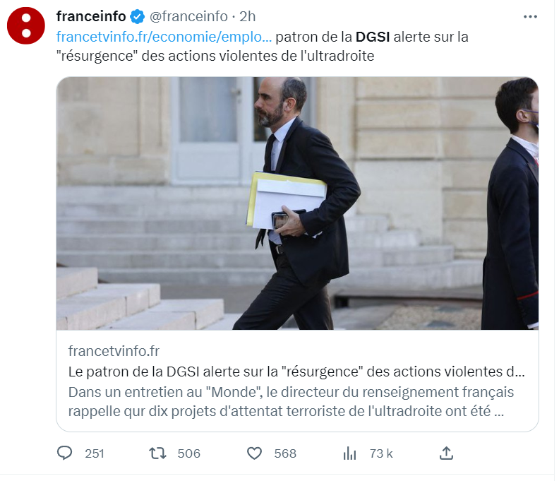 Le patron de la DGSI pointe du doigt trois menaces : le djihadisme, l'ultra-gauche et l'ultra-droite. L'AFP réécrit l'interview et n'en retient que l'ultra-droite. Toute la presse reprend cette version.