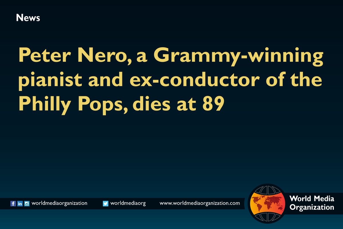#PeterNero, a Grammy-winning pianist and ex-conductor of the #PhillyPops, dies at 89.

#worldmediaorganization #worldmediaorg