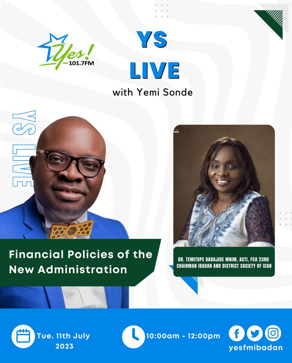 YesFMIbadan's tweet photo. Join the conversation on #YSLIVE with Yemi Sonde on Tuesday

Let's discuss the financial policies of the new administration

Guest: Dr Temitope Babajide MNIM, ACTI, FCA 23rd Chairman Ibadan and District Society of ICAN

Tune in by 10AM 

#JustSayYes https://t.co/VwstKflaiR
