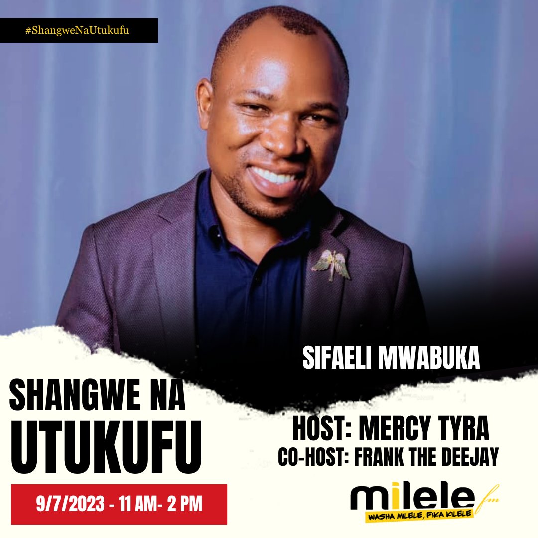 Leo kwenye #ShangweNaUtukufu tuko naye Sifaeli Mwabuka akitoa ushuhuda wake Jiunge naye akiwa na @Tyrahmercie na @FrankTheDeejay .