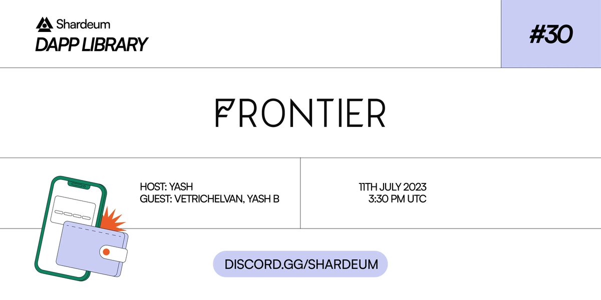 shardeum's tweet image. #DappLibrary #30: @FrontierDotXYZ

@yashjhade meets @Vetri02 &amp;amp; @yashuarc to learn about its, native integration of Sphinx faucet &amp;amp; plans to add support for Shardeum NFTs.

Tune in on 11th July, 3:30 PM UTC 👉 discord.gg/shardeum