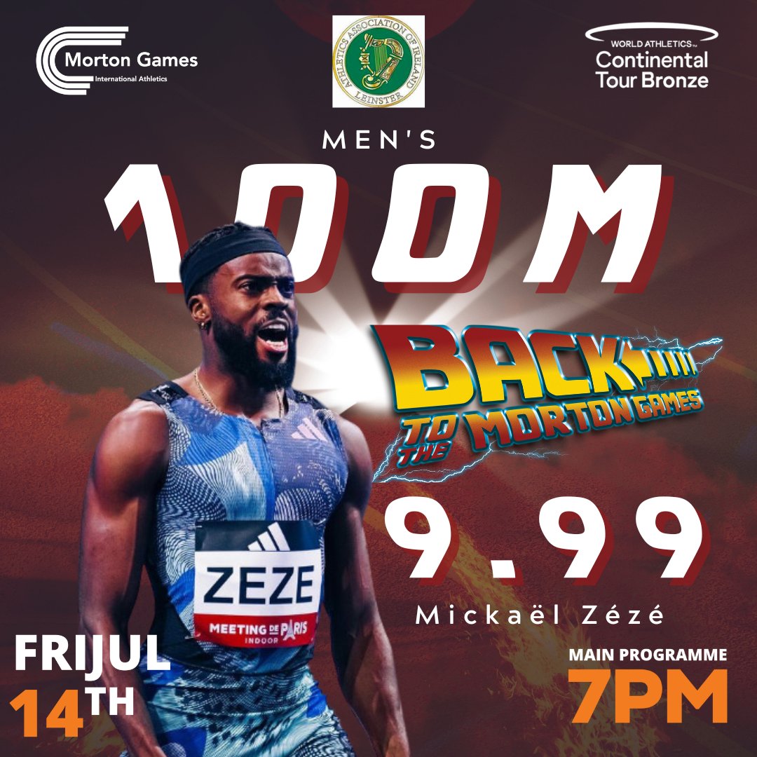 MortonGames's tweet photo. Morton Games this Friday. Will it be ZZ Top in @Ath_Leinster men's 100? Lead entries:
https://t.co/5csIgLDhIB
@DCU @DCUAthletics @DubAthletics @irishathletics @EVENTSinFingal @FingalSports 
#ContinentalTourBronze
#BacktotheFever https://t.co/N2wtgS3uCI