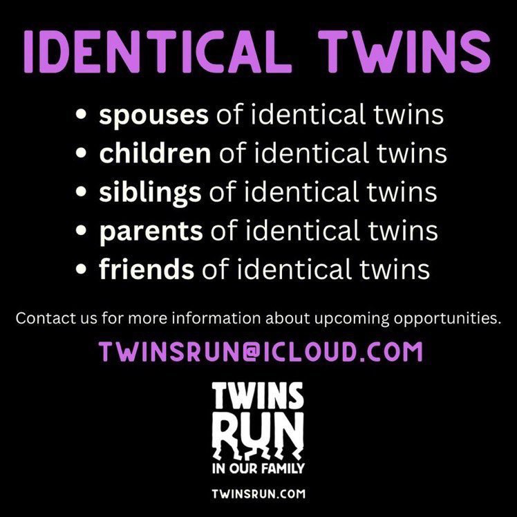 Are you a twin? Related to twins? Connected to twins? We need your help with upcoming TWINS RUN IN OUR FAMILY projects. Complete our brief survey on our website. Thank you! twinsrun.com/join-us.html