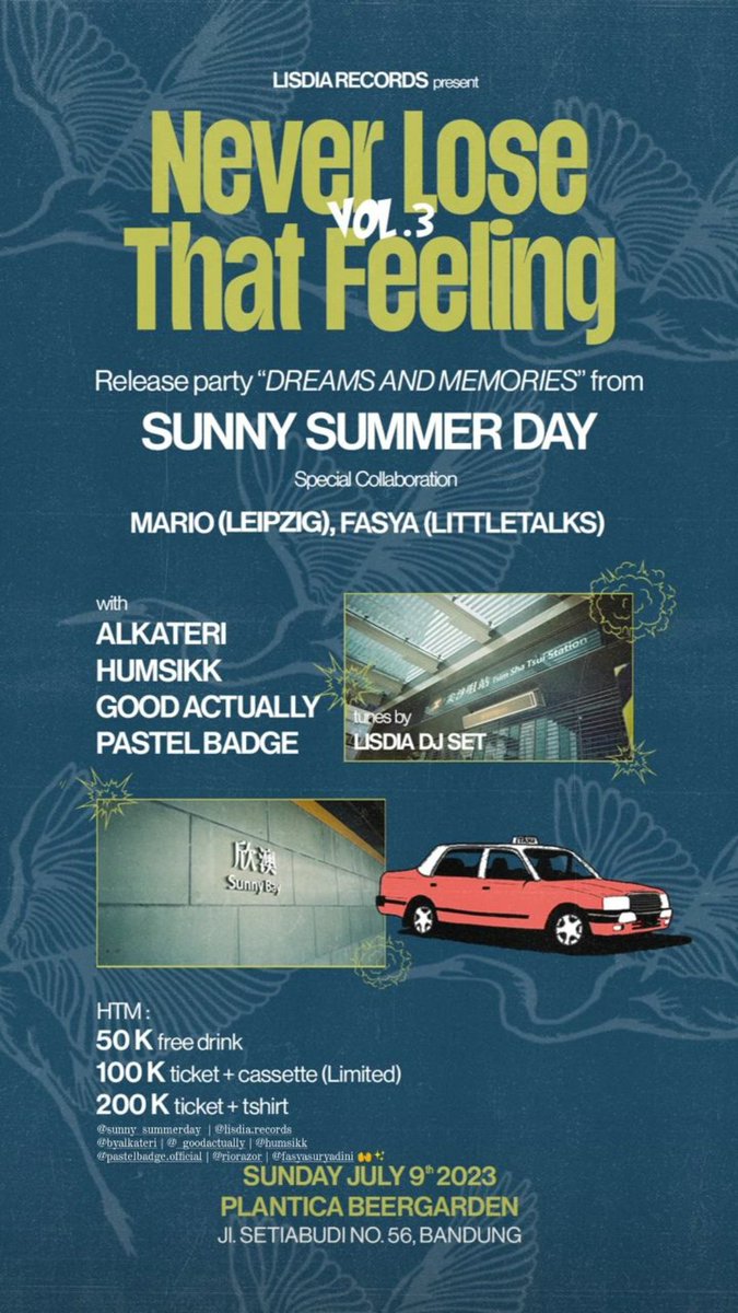 Dunungan 48 bos brez bikin acara keren nih 'Never Lose That Feeling vol.3' release party dari band pop terbaik Sunny Summer Day bersama alkateri , humsikk , good actually dan pastel badge yuk ajojoskan 💨