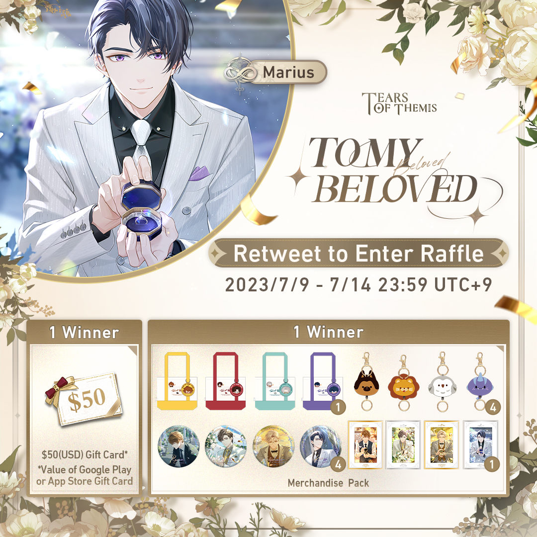 🎁RT to Win $50 Gift Card & Merch FOLLOW & RETWEET the Marius SSR post for a chance to win $50 (USD) gift card ×1 and merchandise pack ×1! Event Period: 2023/7/9 - 7/14 Rewards Release: 2023/7/17 #TearsOfThemis #ToMyBeloved #ToT2ndAnniversary