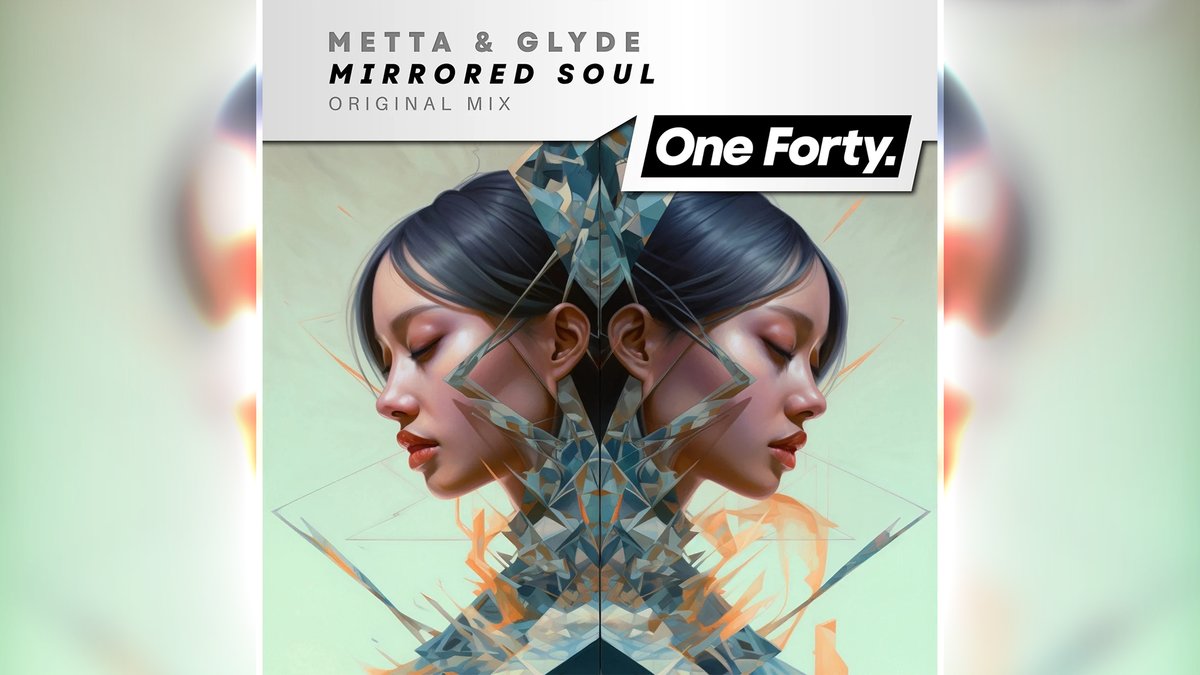 🏆 𝔽𝔸𝕍𝕆ℝ𝕀𝕋𝔼 𝕆𝔽 𝕋ℍ𝔼 𝕎𝔼𝔼𝕂 𝟜𝟟𝟞 🏆

Metta &amp; Glyde - Mirrored Soul [One Forty]
<a href="/MettaandGlyde/">Metta & Glyde</a> #OneFortyMusic

➡️ youtu.be/bdATr5GQWVM 🎥

#trance #favoriteoftheweek #tuneoftheweek #trancemusic