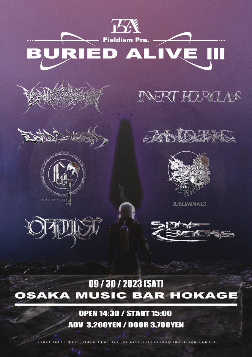 ryt_fldsm's tweet photo. #拡散希望

#Fieldism Pre. Buried Alive III
9/30(土) @HOKAGE012 
OP/ST 14:30/15:00 (21時過ぎ終演予定)
ADV/DOOR ¥3,200/¥3,700(+1D)

ALIOTH
Color of Thread
Evilgloom
Invert Hourglass
Optimist
SIGHTBACKS
SUBLIMINALS
VOMIT OUT RESTRICTION

予約はこちらから↓
https://t.co/xwlplBz5yU https://t.co/dBlcL0cm9q