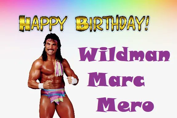 Happy 63rd Birthday to \"The Wildman\" Marc Mero 