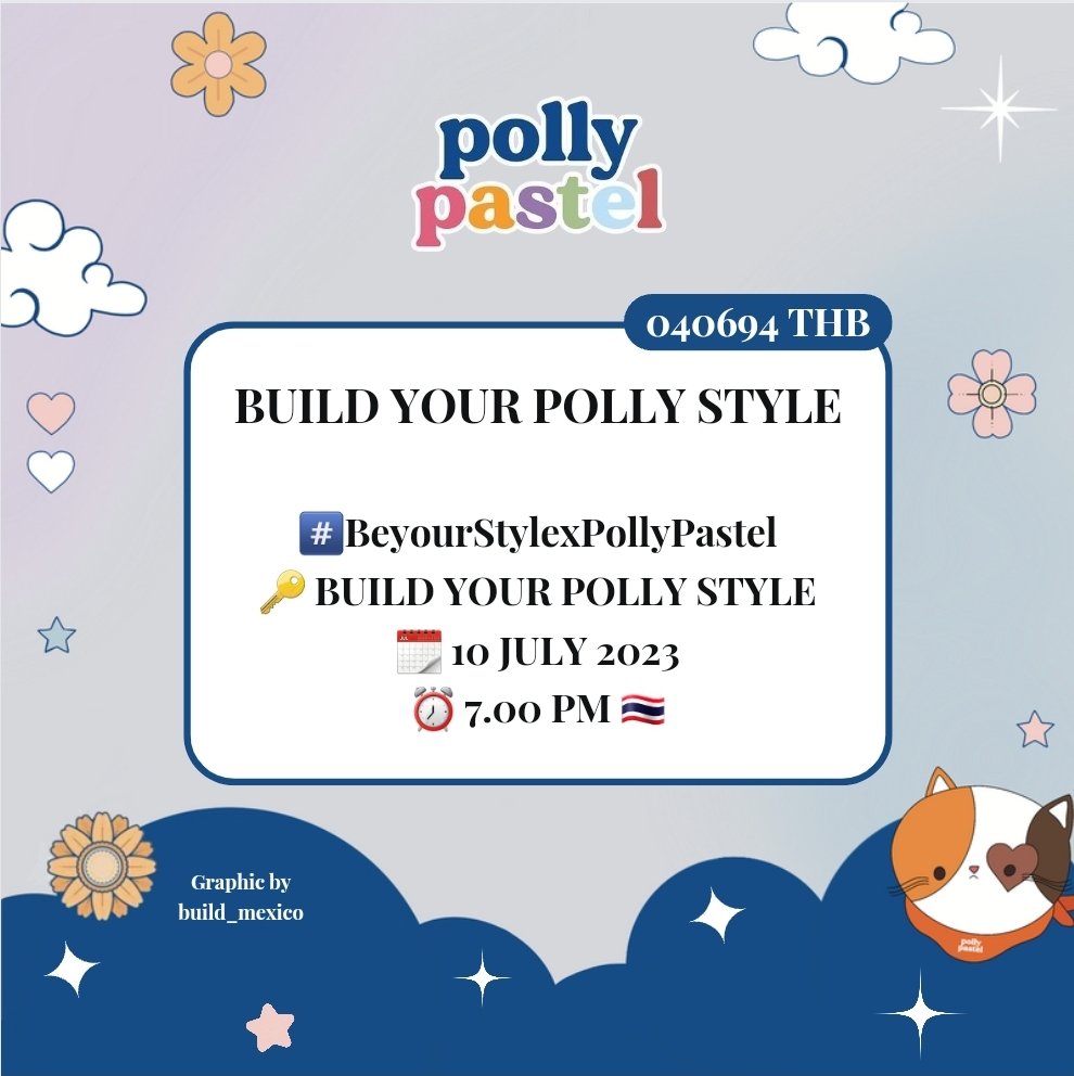 📢 BUILD TREND SCHEDULE

Hello Polly-Byl! 

This is your star model moment! Share with us your collection and show off your style and fashion with all the family!

#️⃣ BeyourStylexPollyPastel
🔑 BUILD YOUR POLLY STYLE
🗓 10 July
⏰ 7PM 🇹🇭

#BuildJakapan #Beyourluve #ชมรมคนตาสระอิ