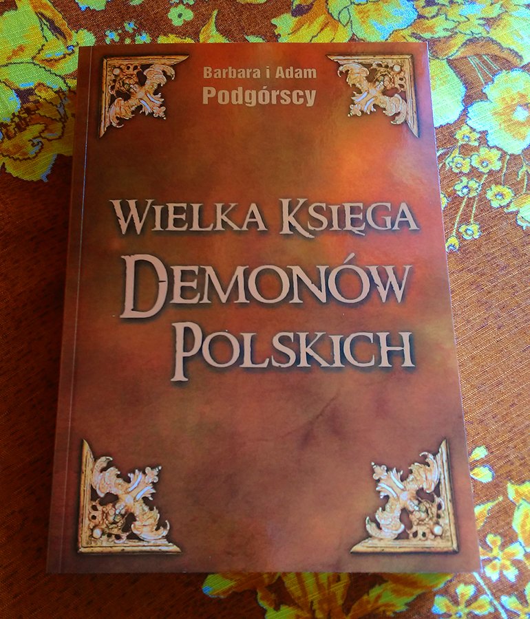 ZapomnianaB's tweet photo. Barbara i Adam Podgórscy „Wielka księga demonów polskich”
Leksykon i antologia demonologii ludowej

https://t.co/PBatI5aoH5

#wydawnictwoKOS #historia #demony #książka #księga #Podgórscy #wierzenia #Słowianie #dzieje #historiaPolski #czarownica #wiedźma #duchy #demonologia https://t.co/SruHRbtQ22