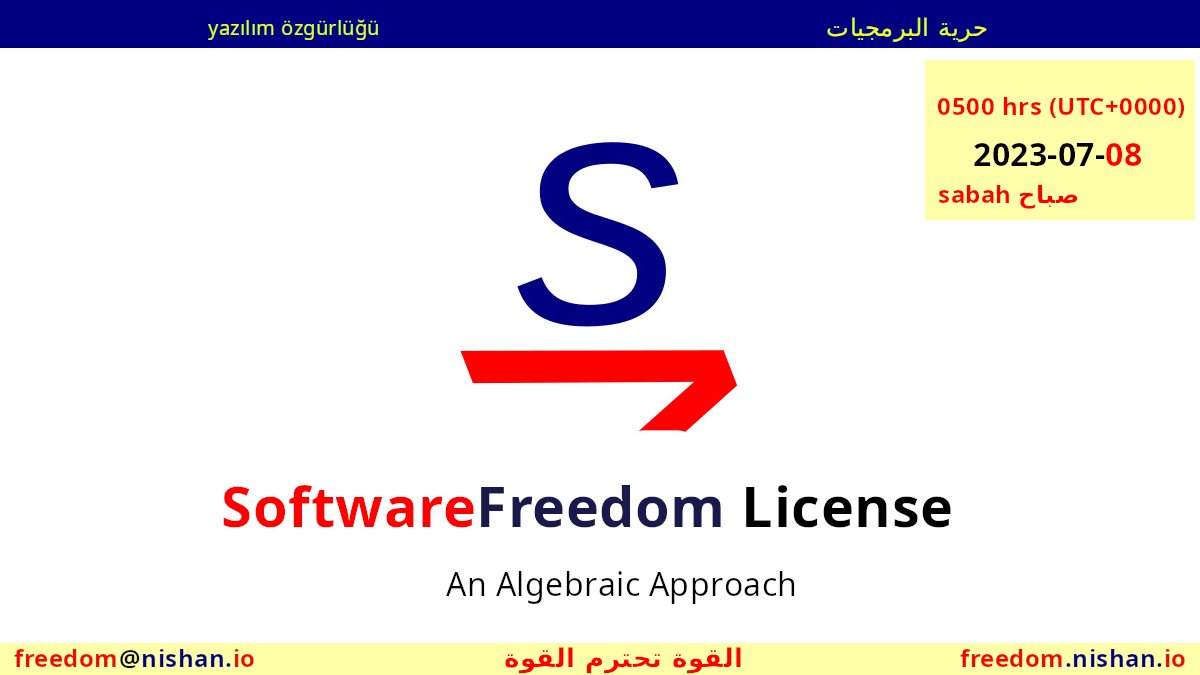 SoftwareFreedom License (SFL), an Algebraic Approach.

RSVP Cairo and Maghreb
meetup.com/softwarehubcai…

RSVP Ankara and Turk
meetup.com/softwarehub/ev…

RSVP Riyadh and Mashreq
meetup.com/softwarehubriy…

All members of the Ummah are welcome !

#SoftwareFreedom
#SoftwareFreedomLicense