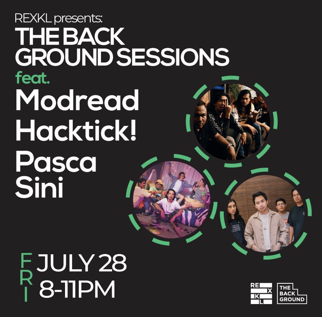 modreadband's tweet photo. THE BACK GROUND SESSIONS
Date: 28 July 2023
Venue: REXKL
Performers:
#Modread
@hacktickmusic
@PascaSiniMY
Come one, come all! https://t.co/DbdArTj7p5