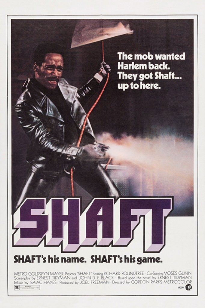 Shaft, John Shaft. 

Happy Birthday Richard Roundtree. 