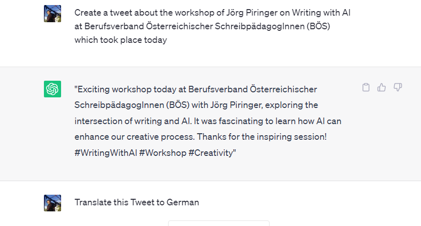 Workshop von @jpiringer, beschrieben von #ChatGPT :
Spannender Workshop heute beim Berufsverband Österreichischer SchreibpädagogInnen (BÖS) mit Jörg Piringer, der die Verbindung von Schreiben und KI erkundet. (...)  #SchreibenMitKI #Workshop #Kreativität