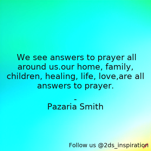 2ds_inspiration's tweet image. Author - Pazaria Smith

#171557 #quote #answerstoprayer #love #prayer
